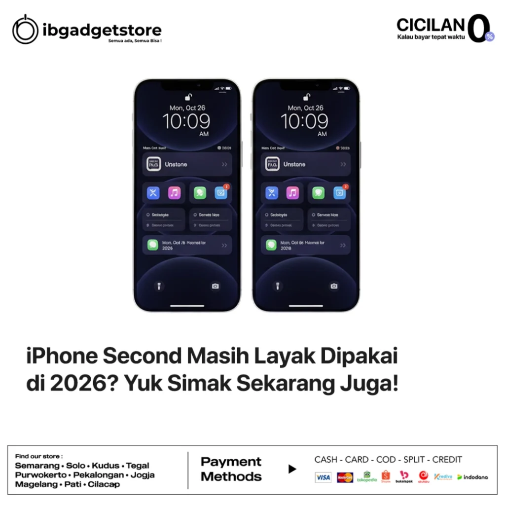 iPhone Second Masih Layak Dipakai di 2026? Yuk Simak Sekarang Juga!