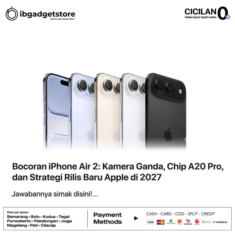 Bocoran iPhone Air 2: Kamera Ganda, Chip A20 Pro, dan Strategi Rilis Baru Apple di 2027
