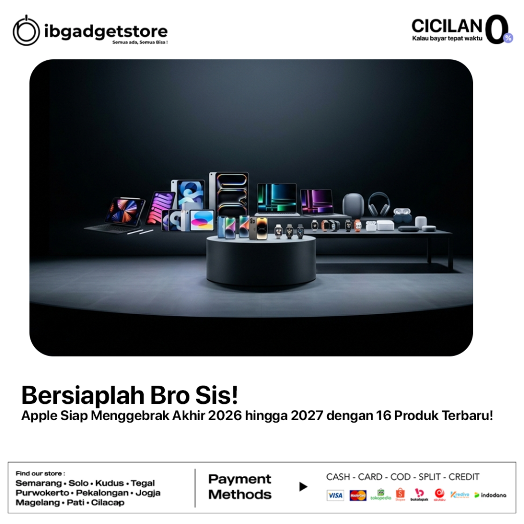 Bersiaplah Bro Sis! Apple Siap Menggebrak Akhir 2026 hingga 2027 dengan 16 Produk Terbaru!