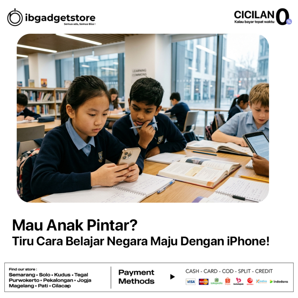 Mau Anak Pintar_ Tiru Cara Belajar Negara Maju Dengan iPhone!
