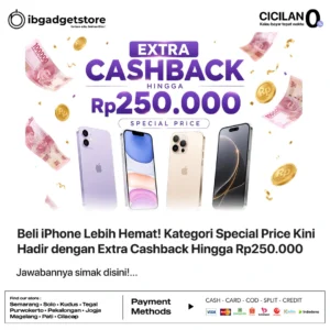Beli iPhone Lebih Hemat! Kategori Special Price Kini Hadir dengan Extra Cashback Hingga Rp250.000