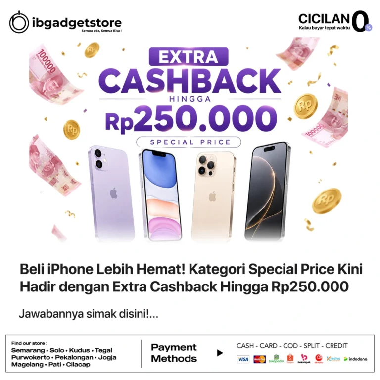 Beli iPhone Lebih Hemat! Kategori Special Price Kini Hadir dengan Extra Cashback Hingga Rp250.000