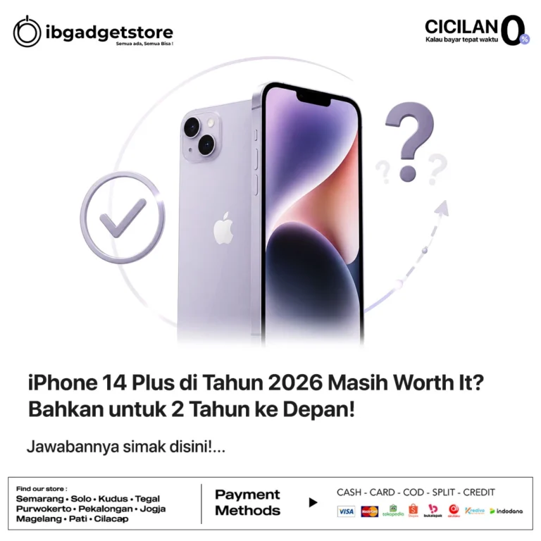 iPhone 14 Plus di Tahun 2026 Masih Worth It? Bahkan untuk 2 Tahun ke Depan!